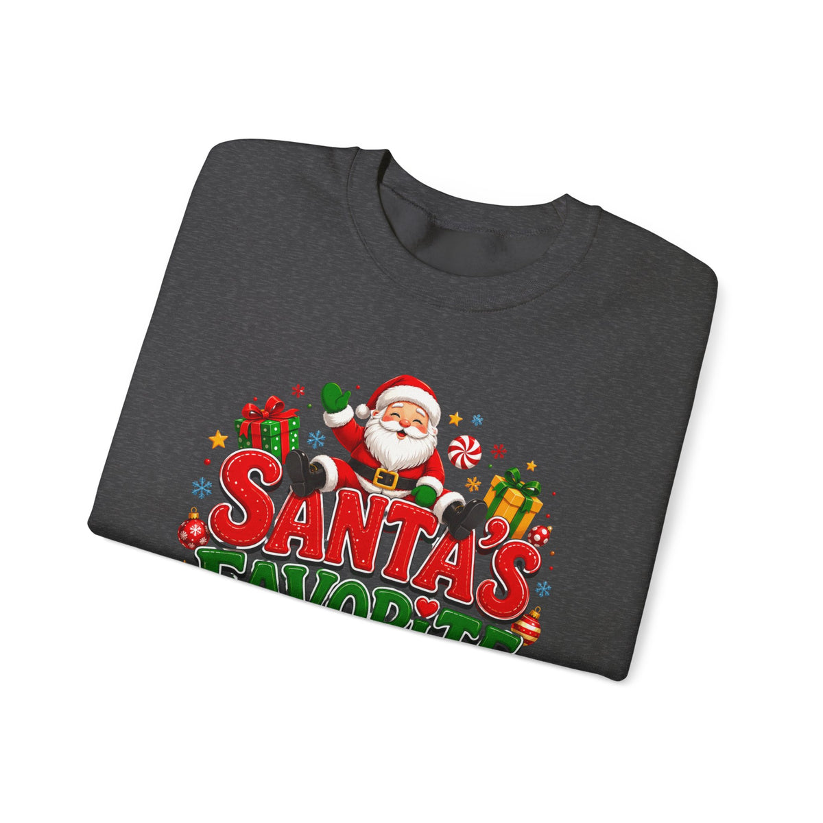 Santa’s Favorite Human Sweatshirt