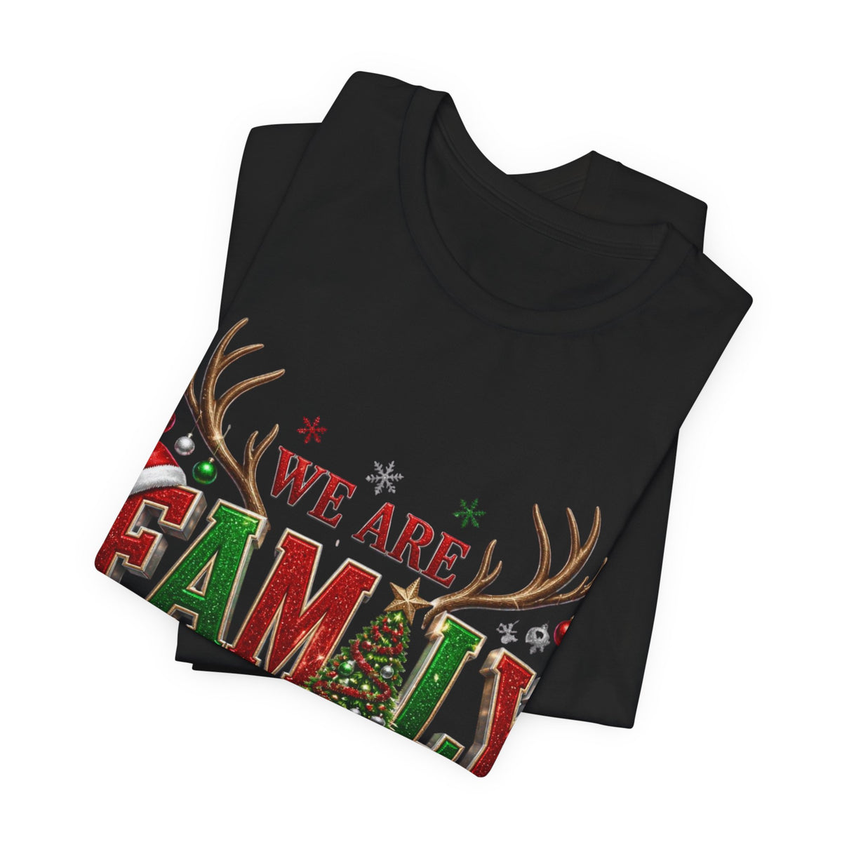 Christmas Family T-Shirt – “We Are Family” Holiday Tee (Making Memories Together)