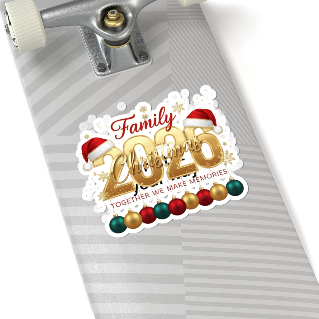 Family Christmas 2026 Kiss-Cut Sticker — "Together We Make Memories" Holiday Decal