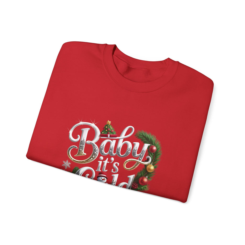 Christmas Sweatshirt - "Baby It's Cold Outside" Festive Crewneck