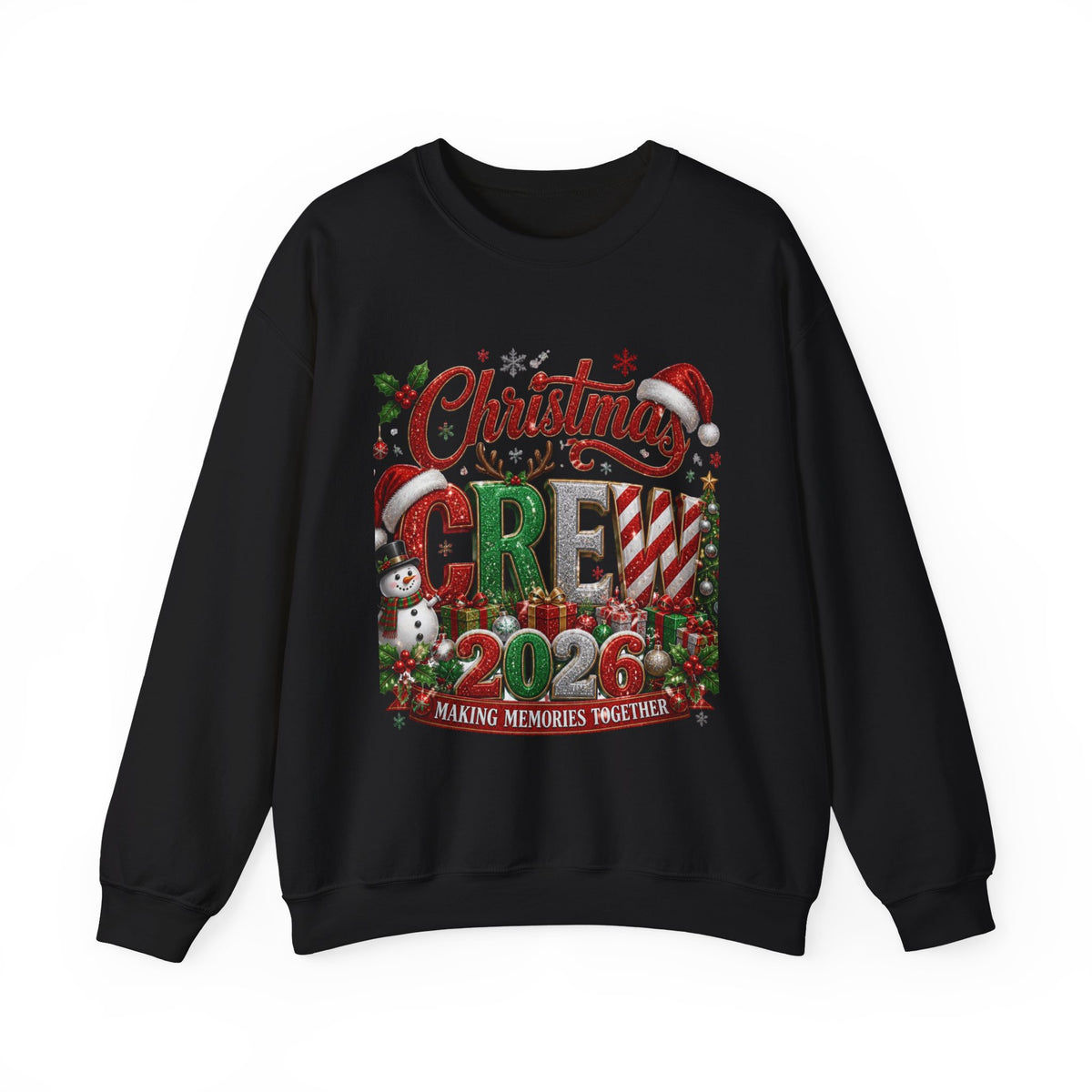 Christmas Crew 2026 Sweatshirt — "Making Memories Together" Holiday Crewneck