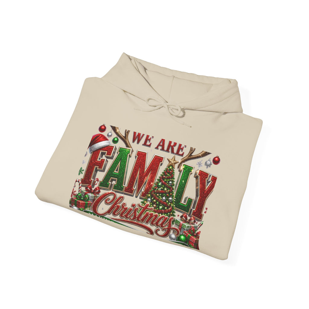 We Are Family Christmas Hoodie — Festive Holiday Family Pullover