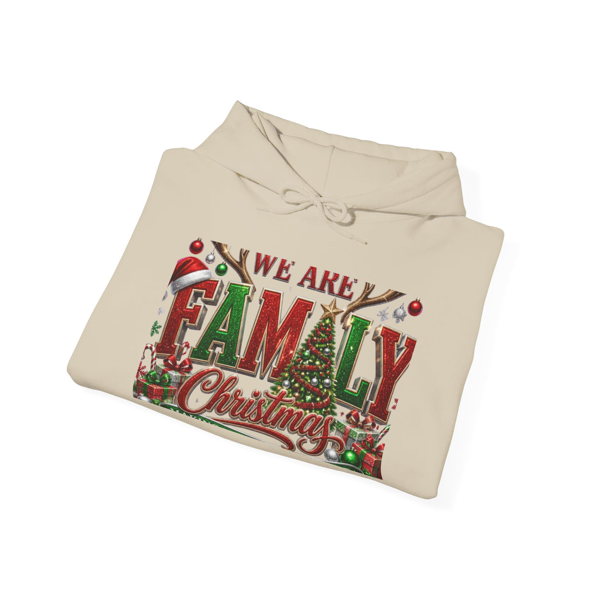 We Are Family Christmas Hoodie — Festive Holiday Family Pullover
