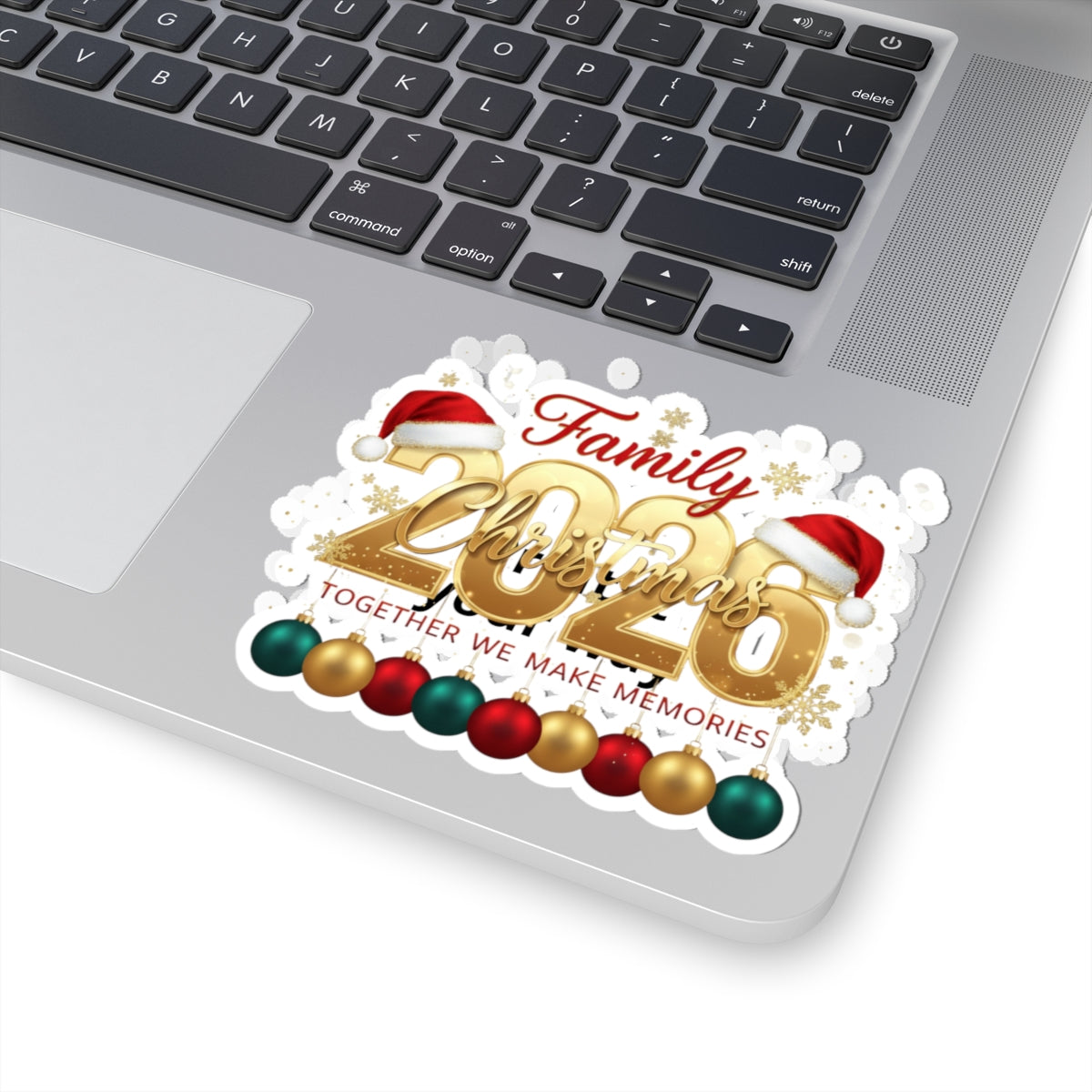 Family Christmas 2026 Kiss-Cut Sticker — "Together We Make Memories" Holiday Decal