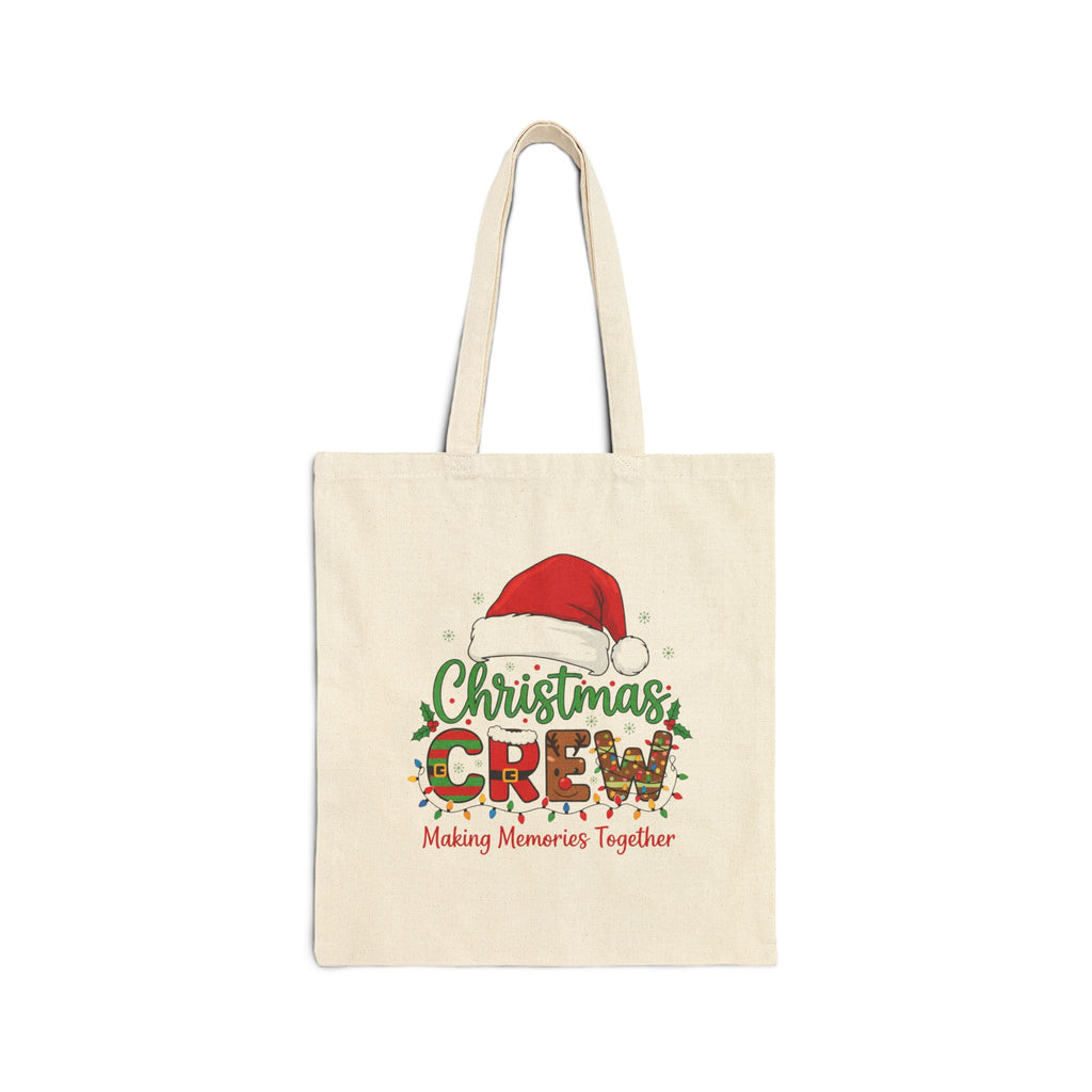 Christmas Crew Tote Bag - 'Making Memories Together' Holiday Cotton Canvas Tote