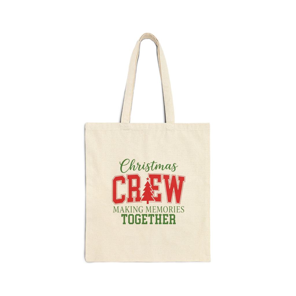 Christmas Crew Tote Bag — "Making Memories Together" Canvas Grocery & Gift Bag