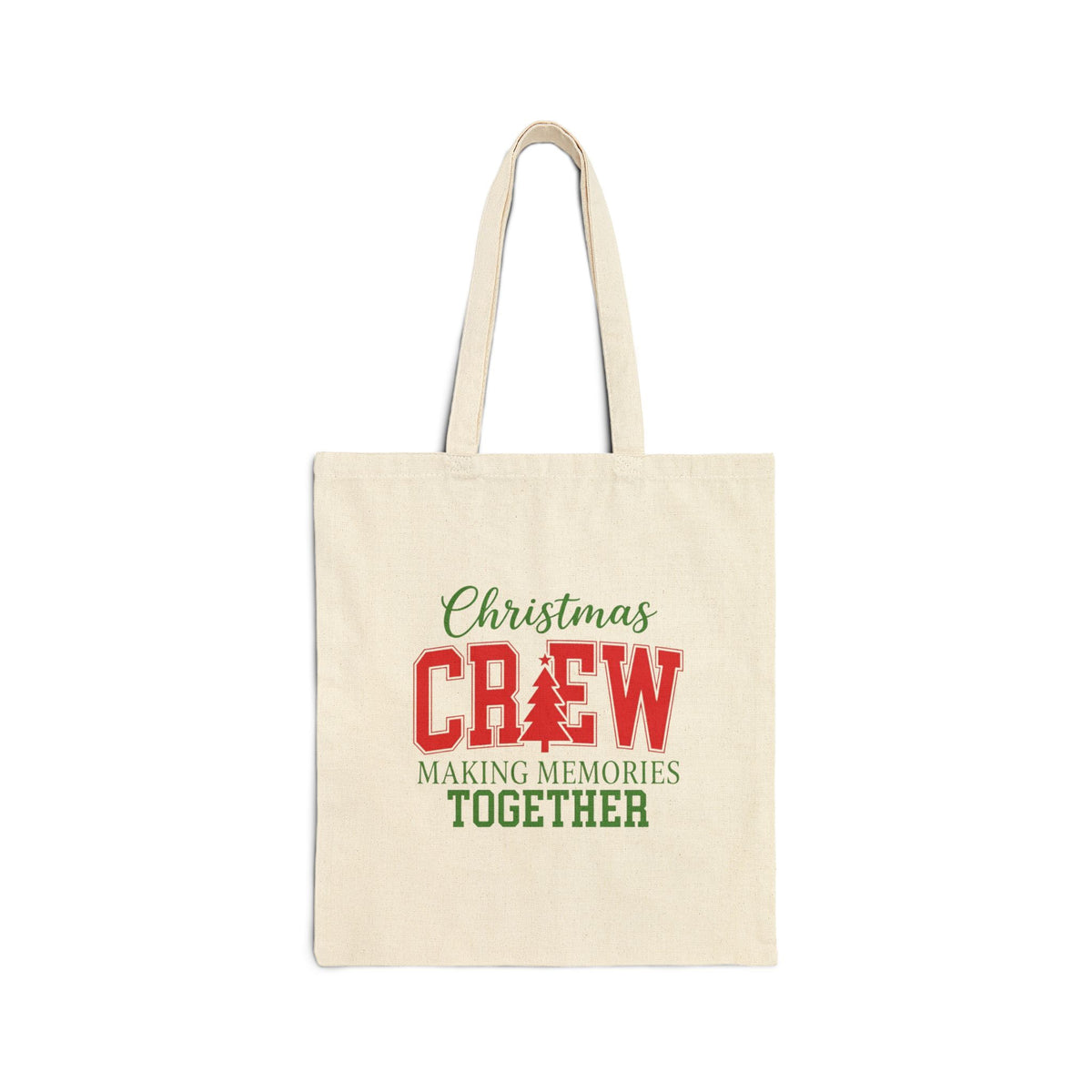 Christmas Crew Tote Bag — "Making Memories Together" Canvas Grocery & Gift Bag