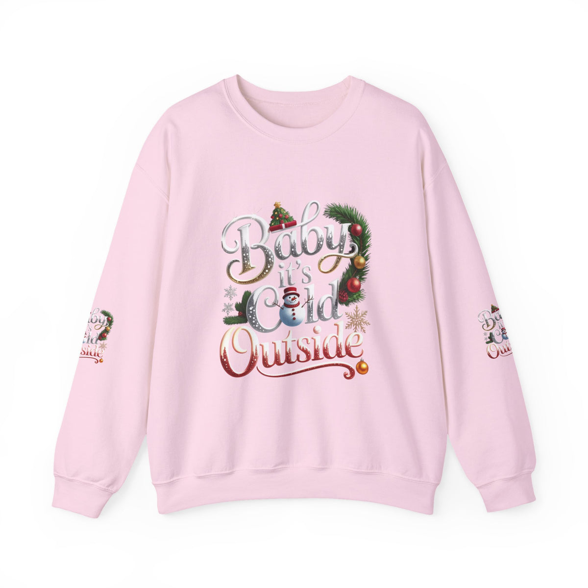 Christmas Sweatshirt - "Baby It's Cold Outside" Festive Crewneck