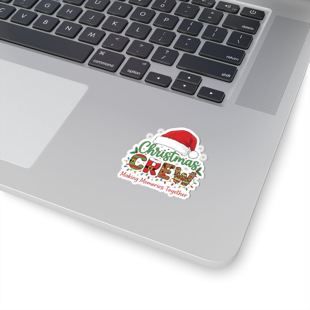 Christmas Crew Kiss-Cut Sticker — "Making Memories Together" Holiday Decal