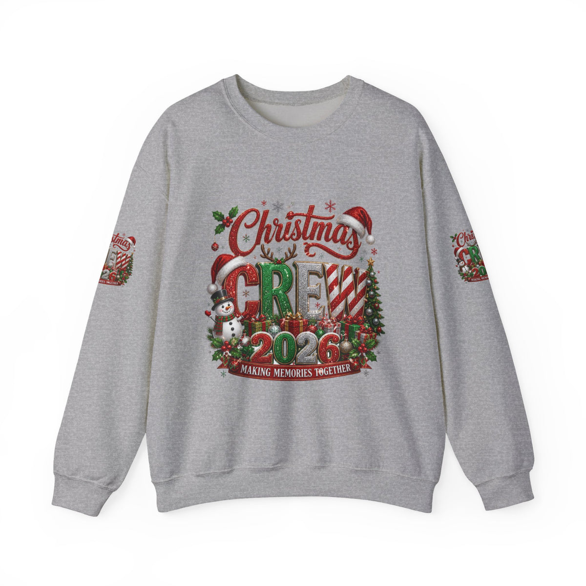 Christmas Crew 2026 Sweatshirt — Making Memories Together Holiday Pullover