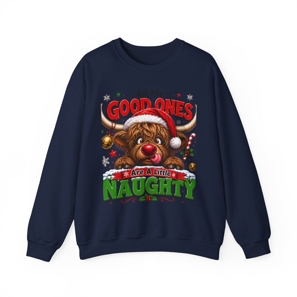 Christmas Naughty Cow Sweatshirt — "All the Good Ones Are a Little Naughty" Holiday Crewneck