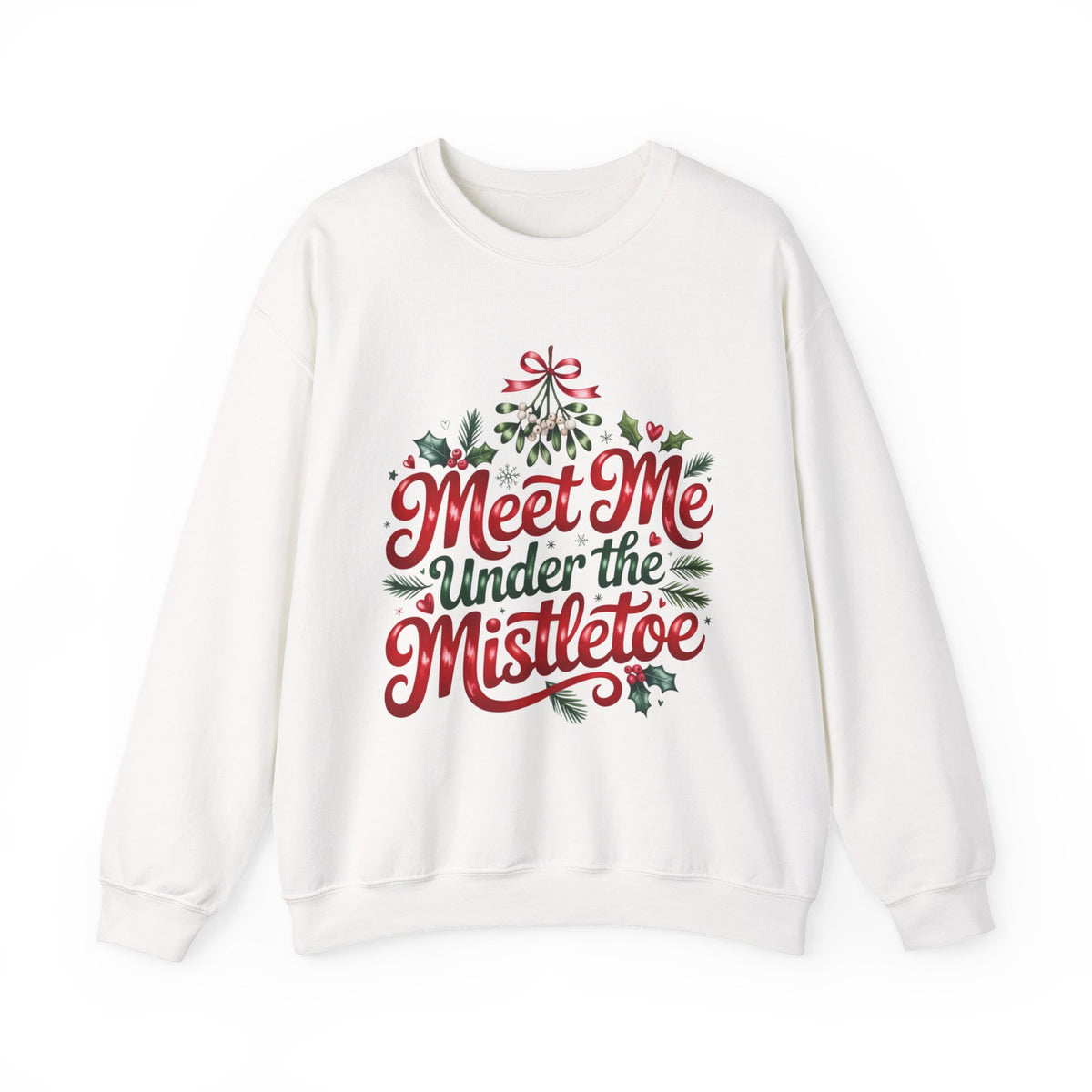Meet Me Under the Mistletoe Sweatshirt