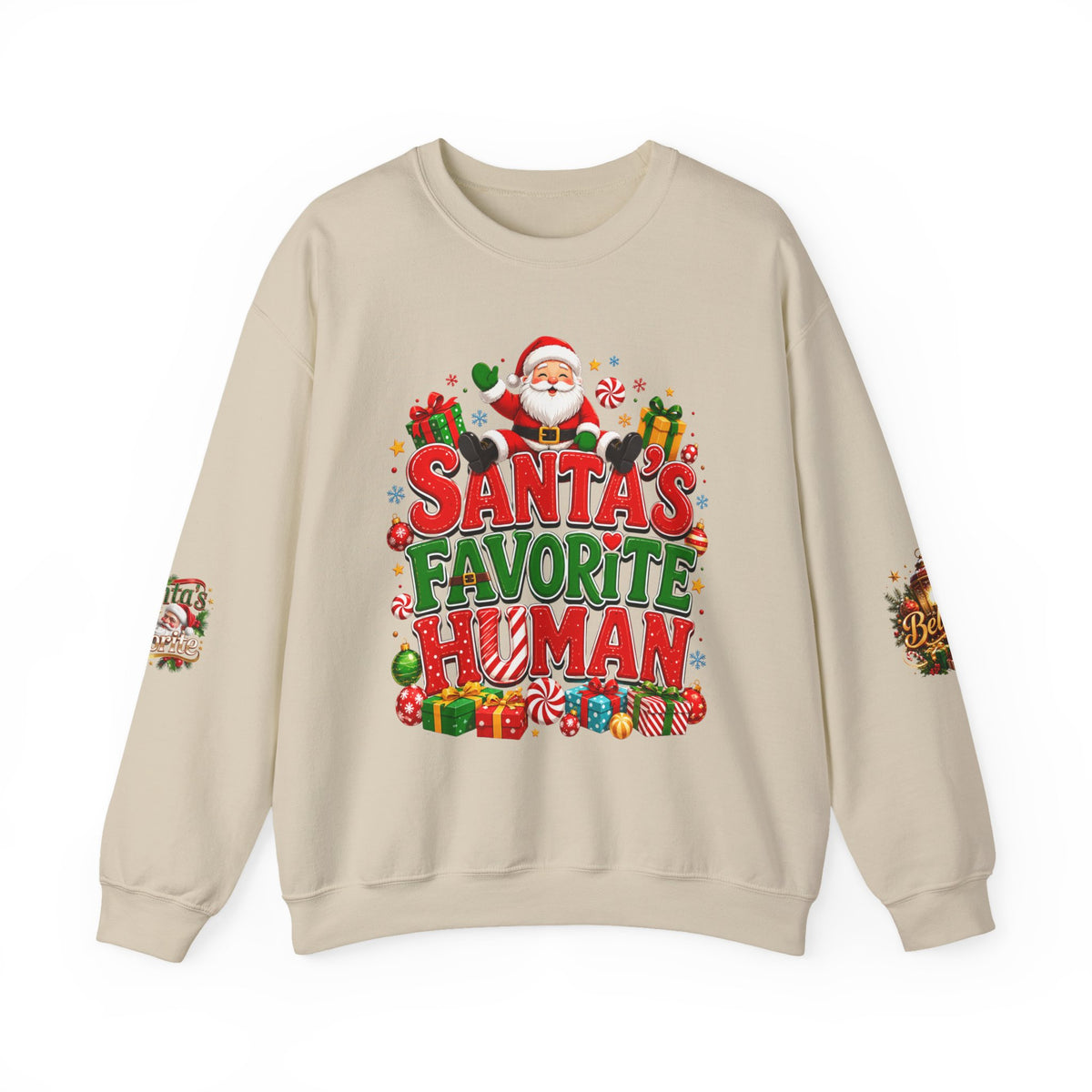 Santa’s Favorite Human Sweatshirt