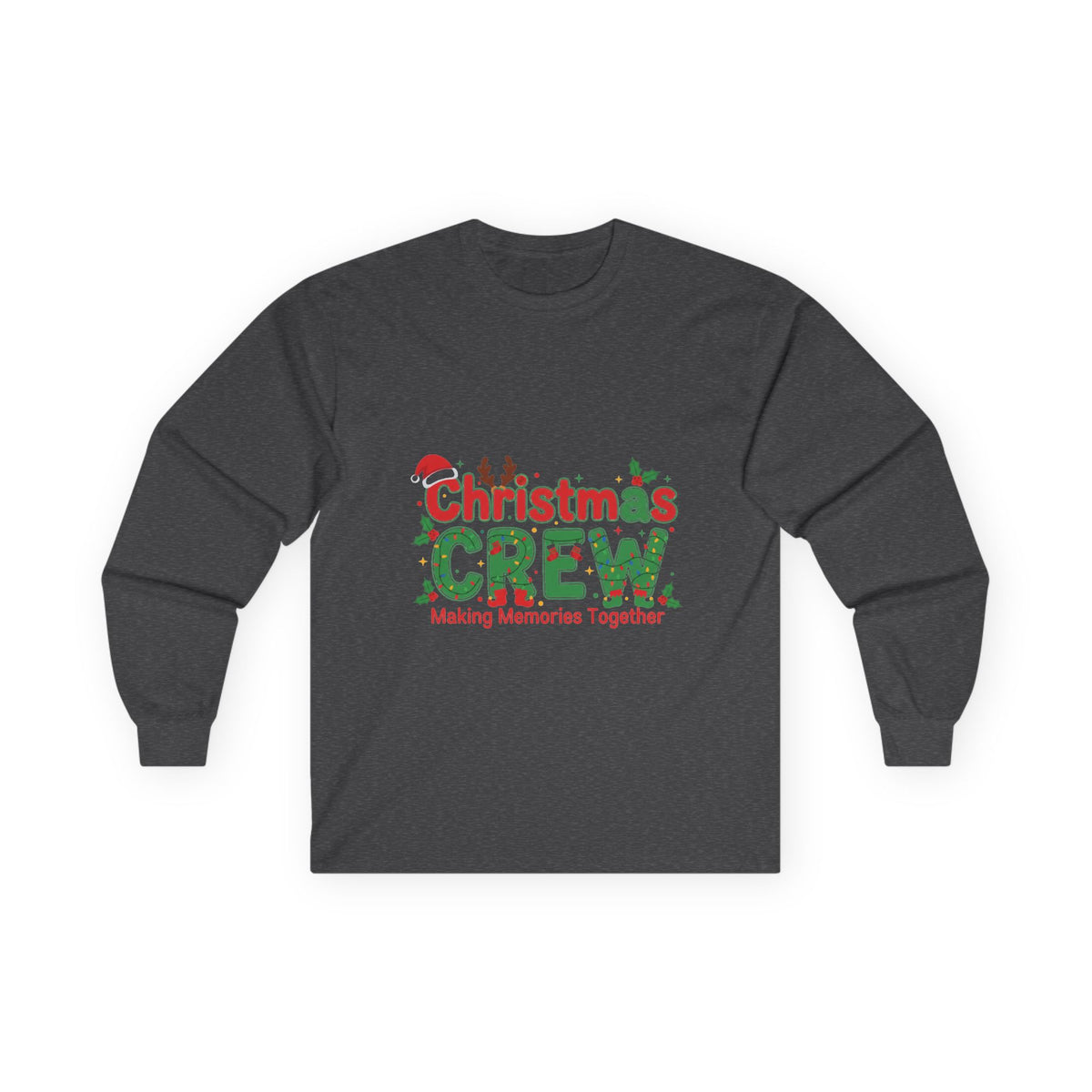 Christmas Crew Long Sleeve Tee — "Making Memories Together" Holiday Shirt