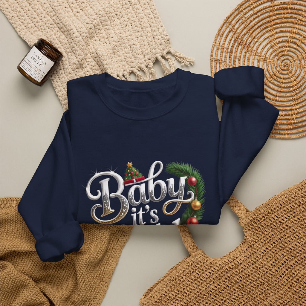 Holiday Sweatshirt — "Baby It's Cold Outside" Festive Crewneck
