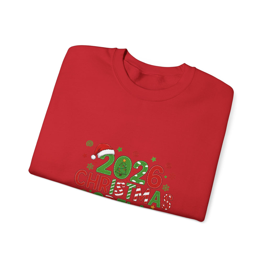 2026 Christmas Crew Sweatshirt — "A Little Bit Crazy, A Little Bit Loud, A Whole Lotta Love" Holiday Pullover