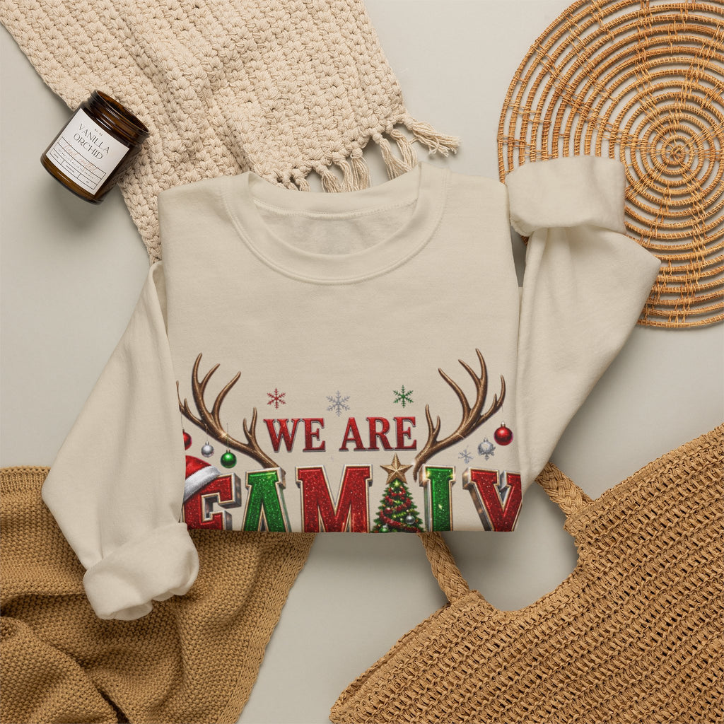 Family Christmas Sweatshirt — "We Are Family" Holiday Crewneck