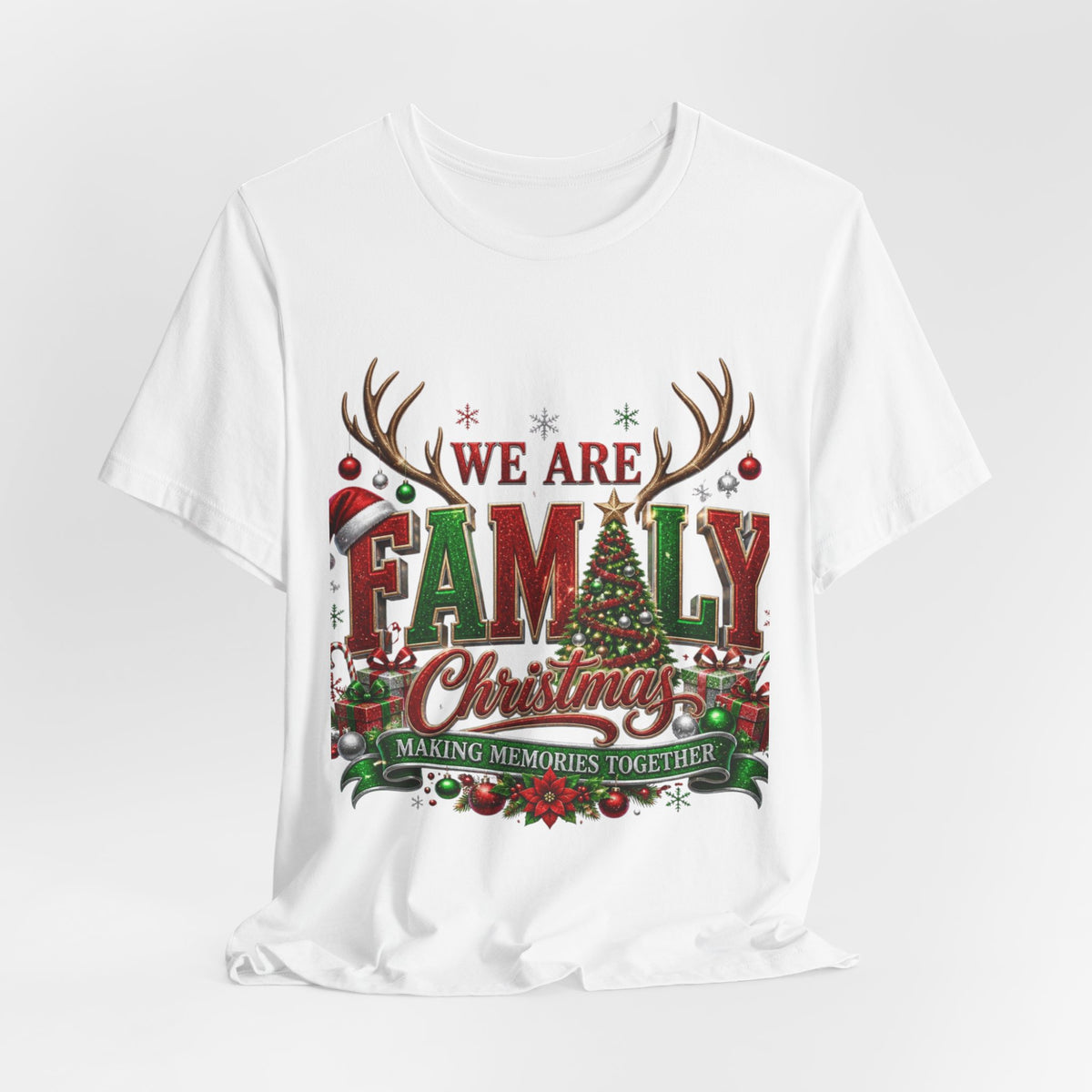 Christmas Family T-Shirt – “We Are Family” Holiday Tee (Making Memories Together)