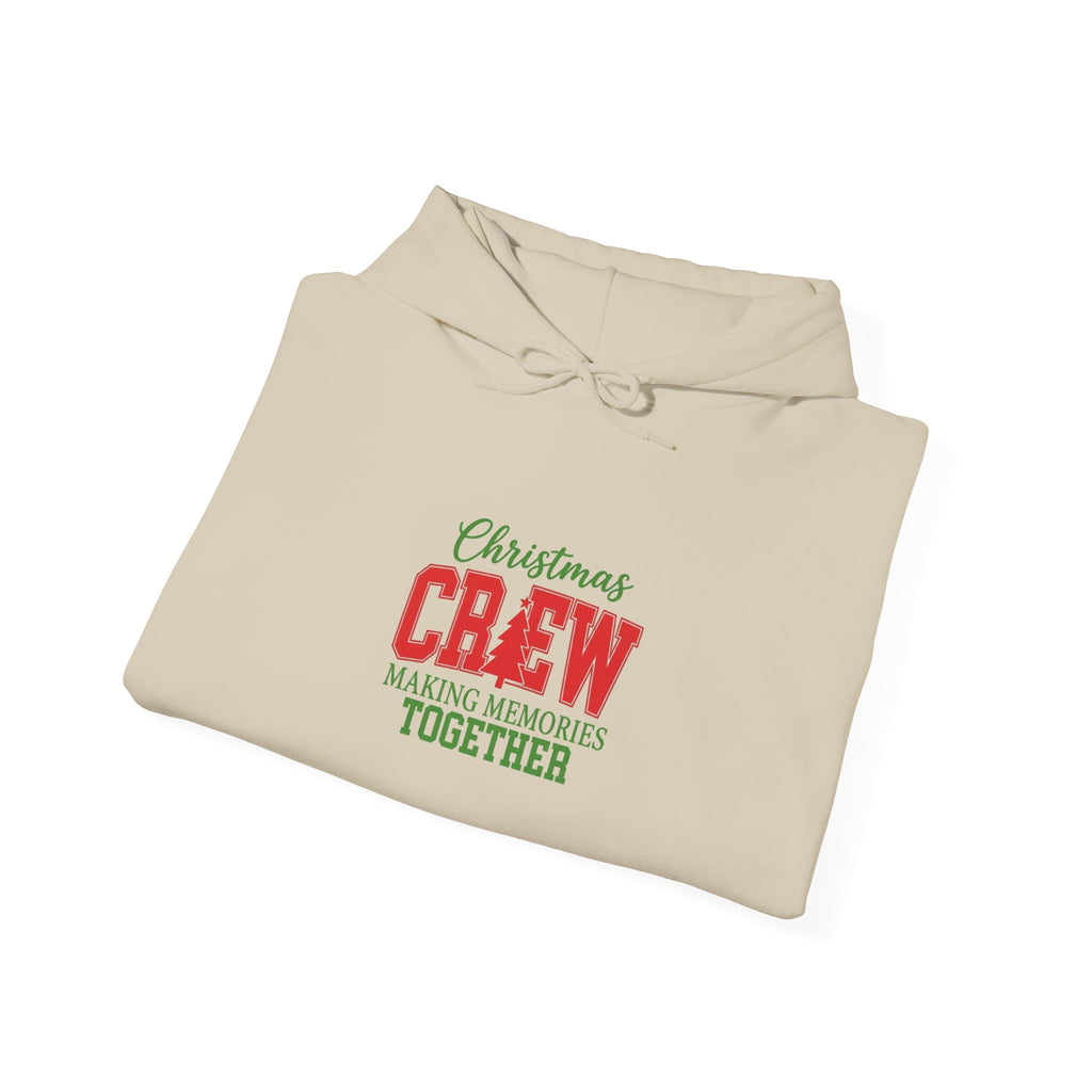 Christmas Crew Hoodie - "Making Memories Together" Holiday Sweatshirt