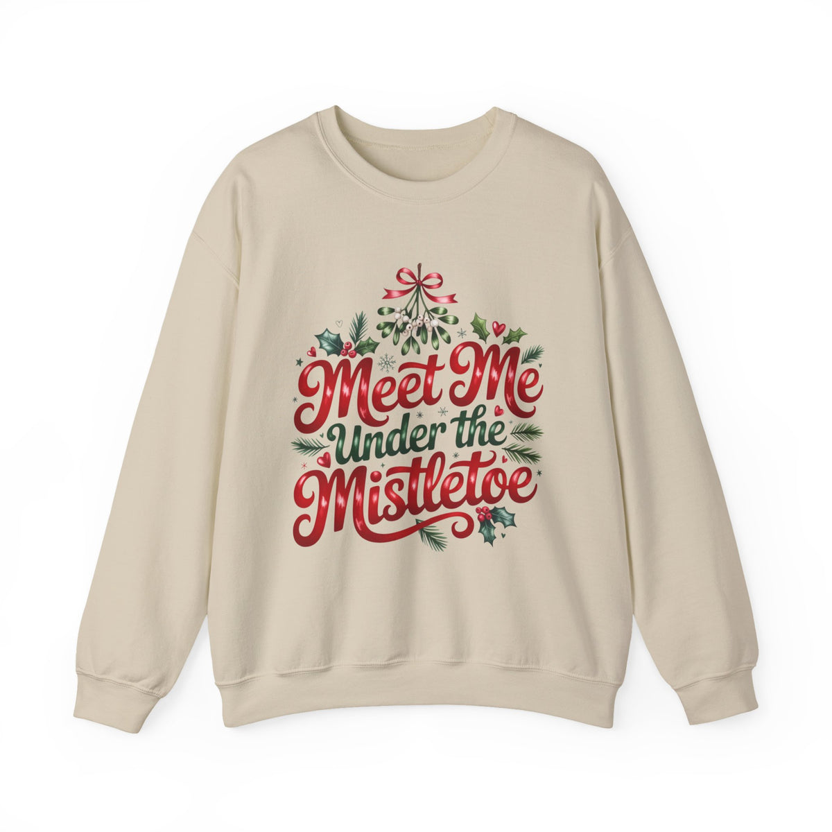 Meet Me Under the Mistletoe Sweatshirt