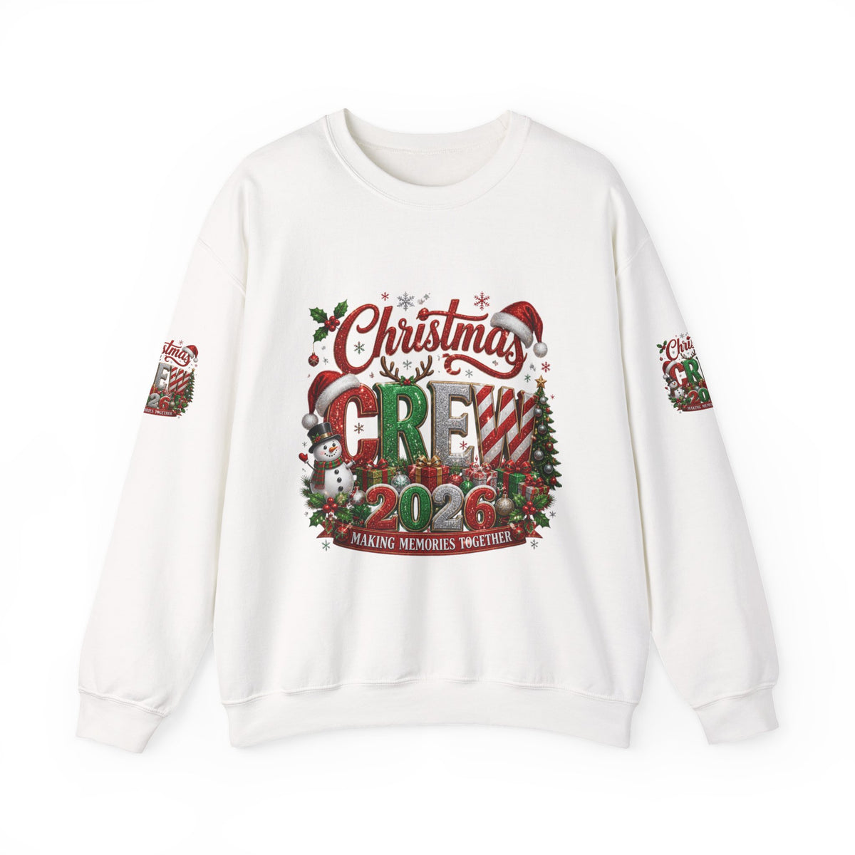 Christmas Crew 2026 Sweatshirt — Making Memories Together Holiday Pullover