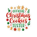 Official Christmas Cookies Tester Sticker - Festive Holiday Kiss-Cut Decal