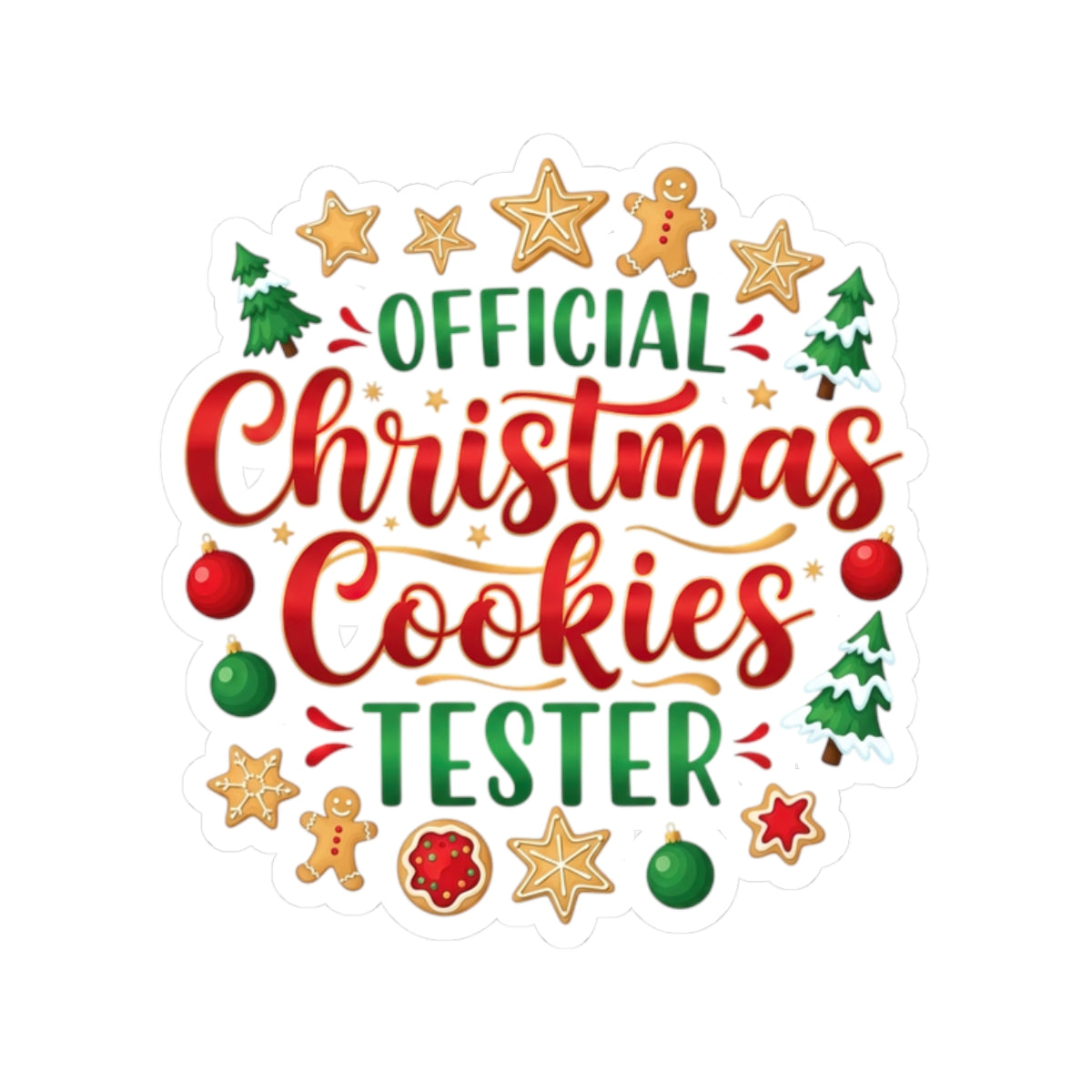 Official Christmas Cookies Tester Sticker - Festive Holiday Kiss-Cut Decal
