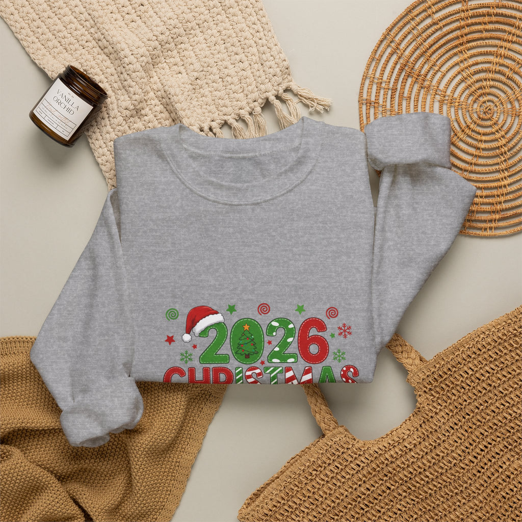 2026 Christmas Crew Sweatshirt — "A Little Bit Crazy, A Little Bit Loud, A Whole Lotta Love" Holiday Pullover