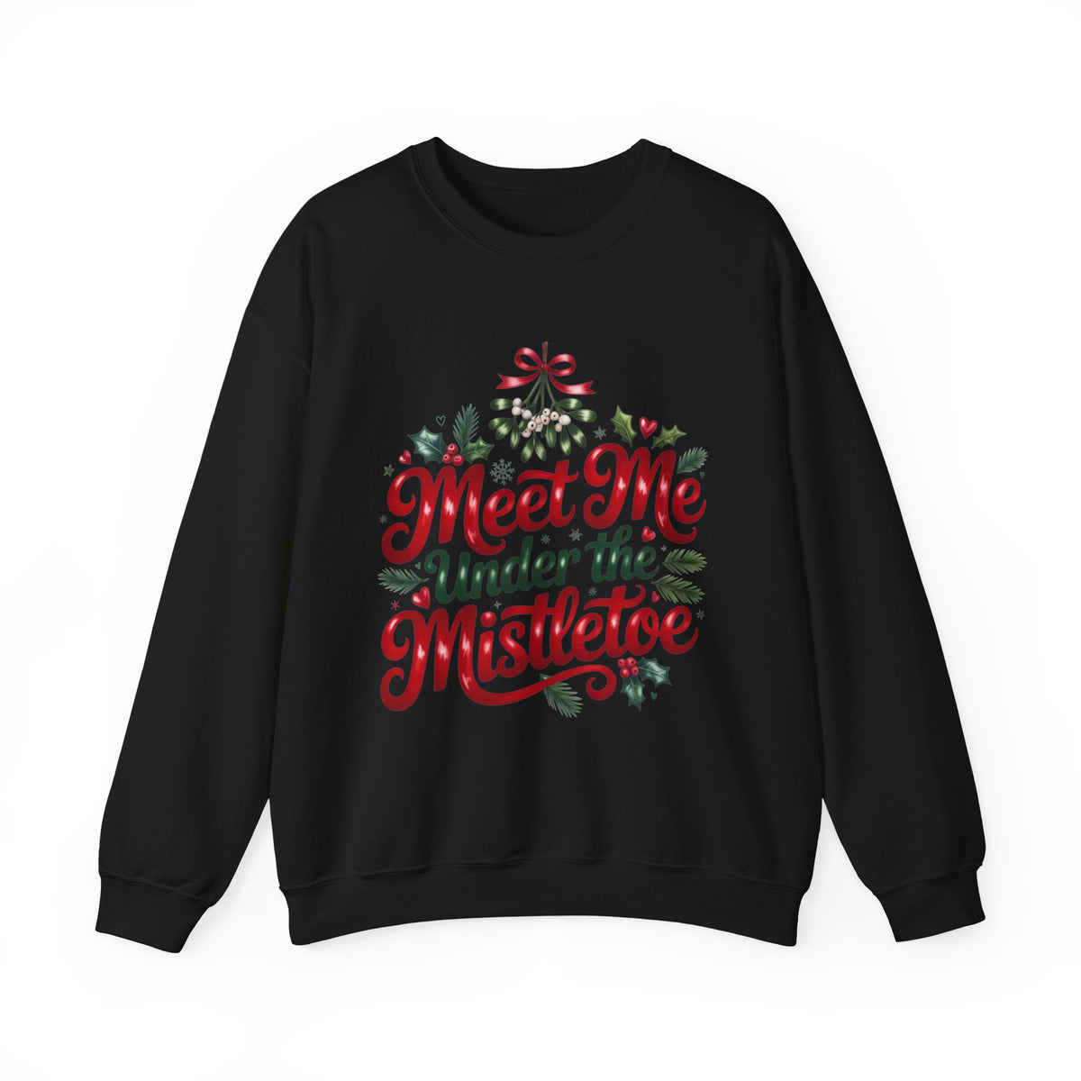 Meet Me Under the Mistletoe Christmas Sweatshirt