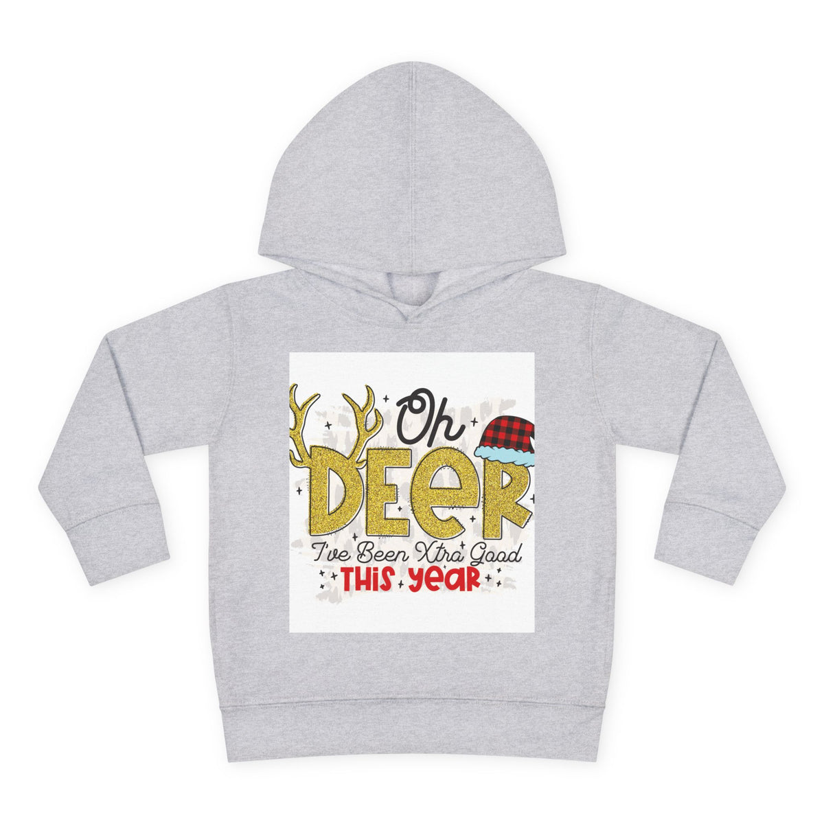 Toddler Hoodie — "Oh Deer I've Been Extra Good This Year" Christmas Pullover