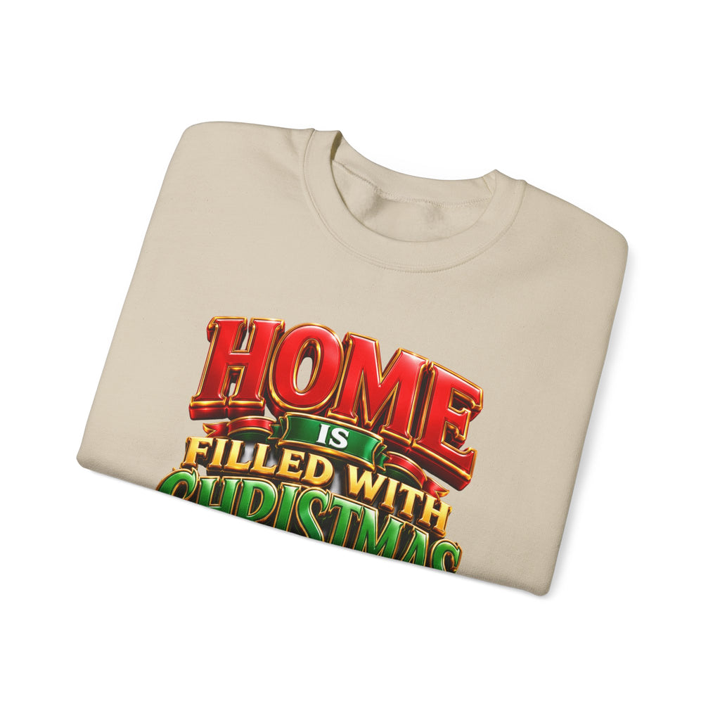 Christmas Love Crewneck Sweatshirt — "Home Is Filled With Christmas Love" Holiday Sweater