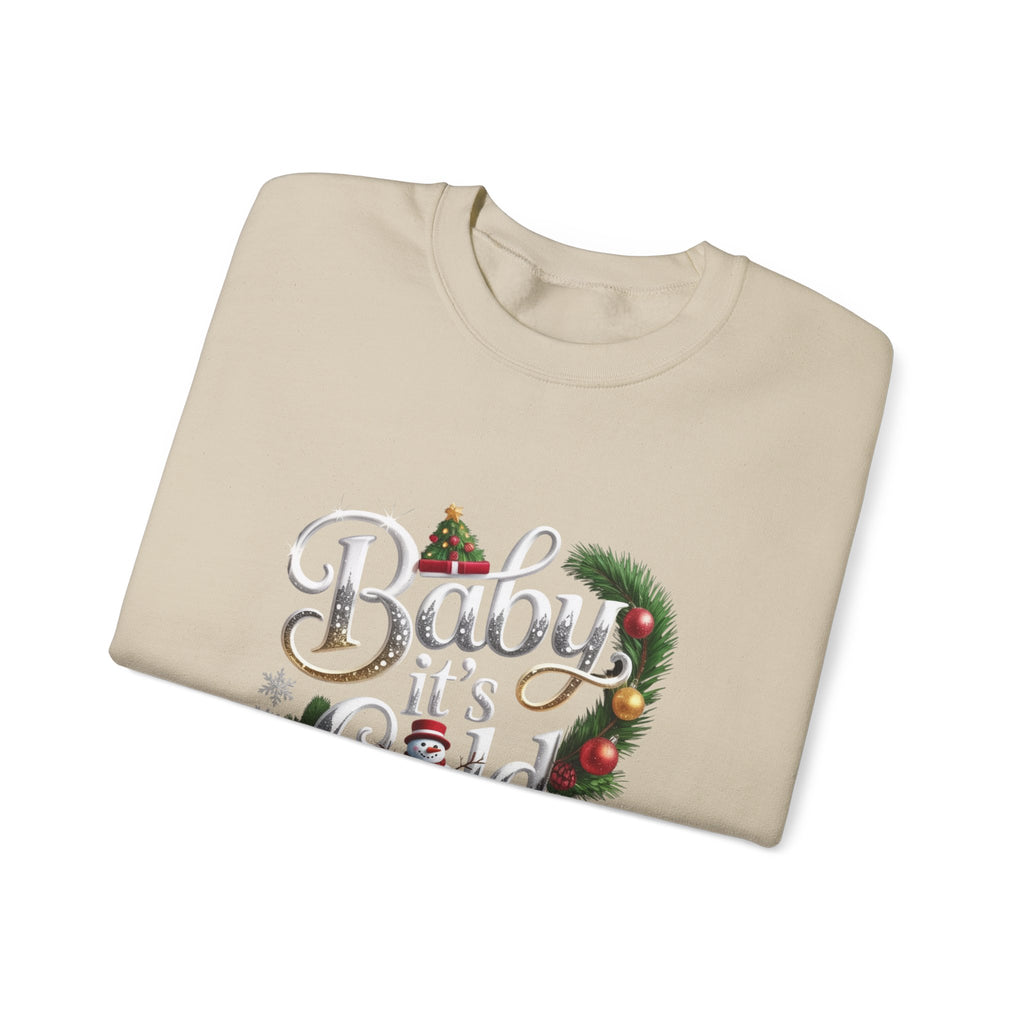 Christmas Sweatshirt - "Baby It's Cold Outside" Festive Crewneck