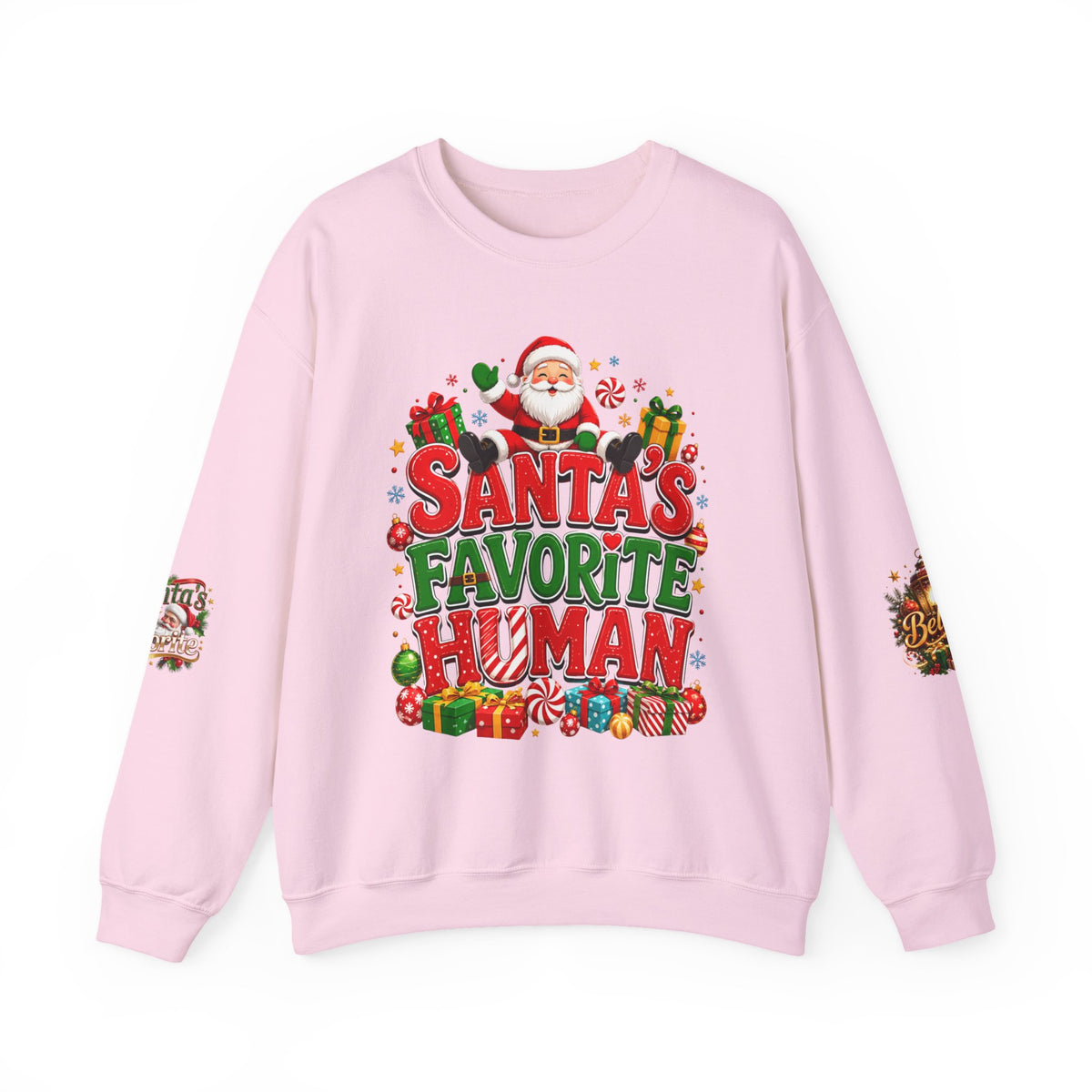 Santa’s Favorite Human Sweatshirt