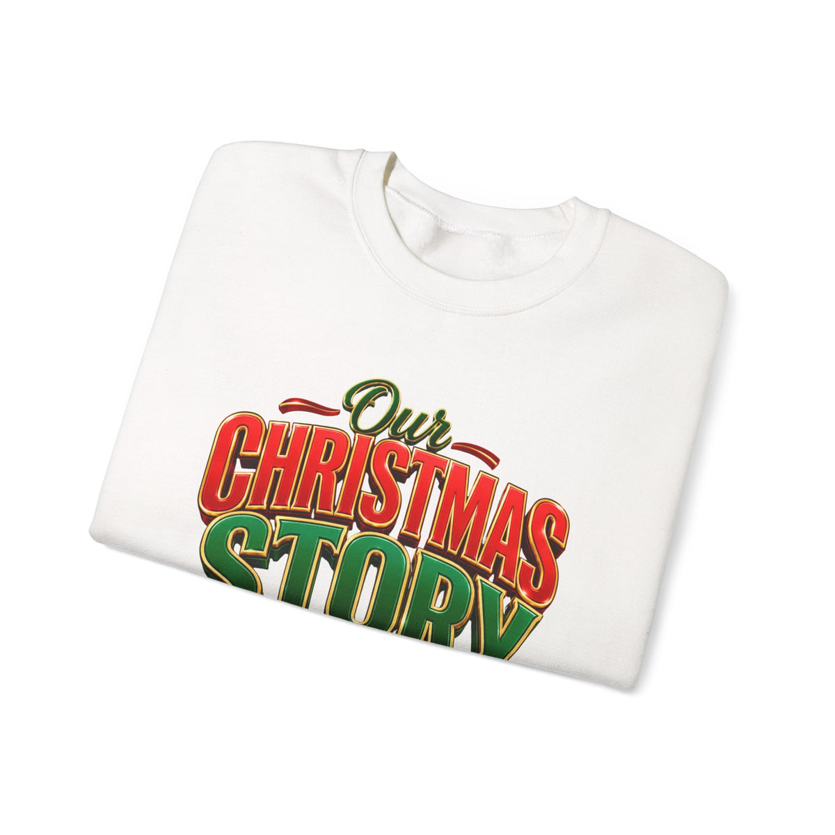 Christmas Story Crewneck Sweatshirt – “Our Christmas Story Begins at Home” Holiday Pullover