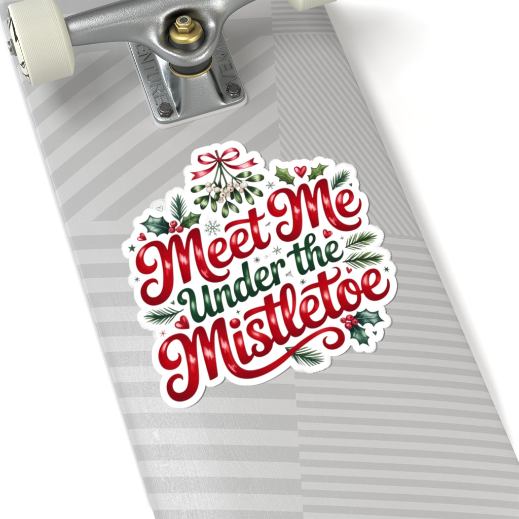 Meet Me Under the Mistletoe Kiss-Cut Sticker — Christmas Holiday Decorative Decal