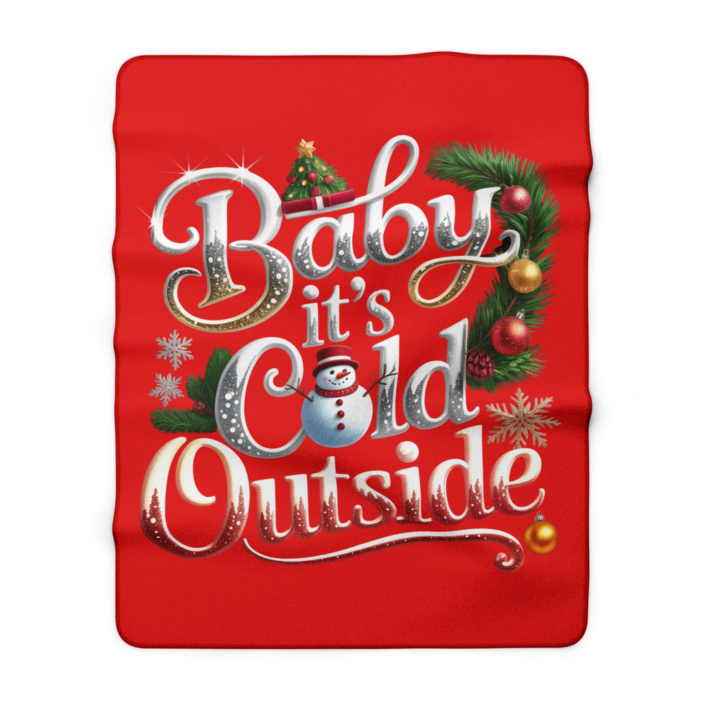 Baby It’s Cold Outside Christmas Sherpa Blanket