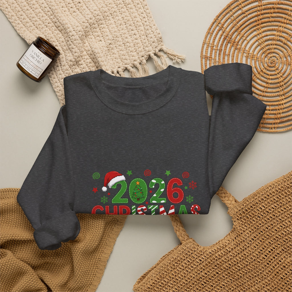 2026 Christmas Crew Sweatshirt — "A Little Bit Crazy, A Little Bit Loud, A Whole Lotta Love" Holiday Pullover