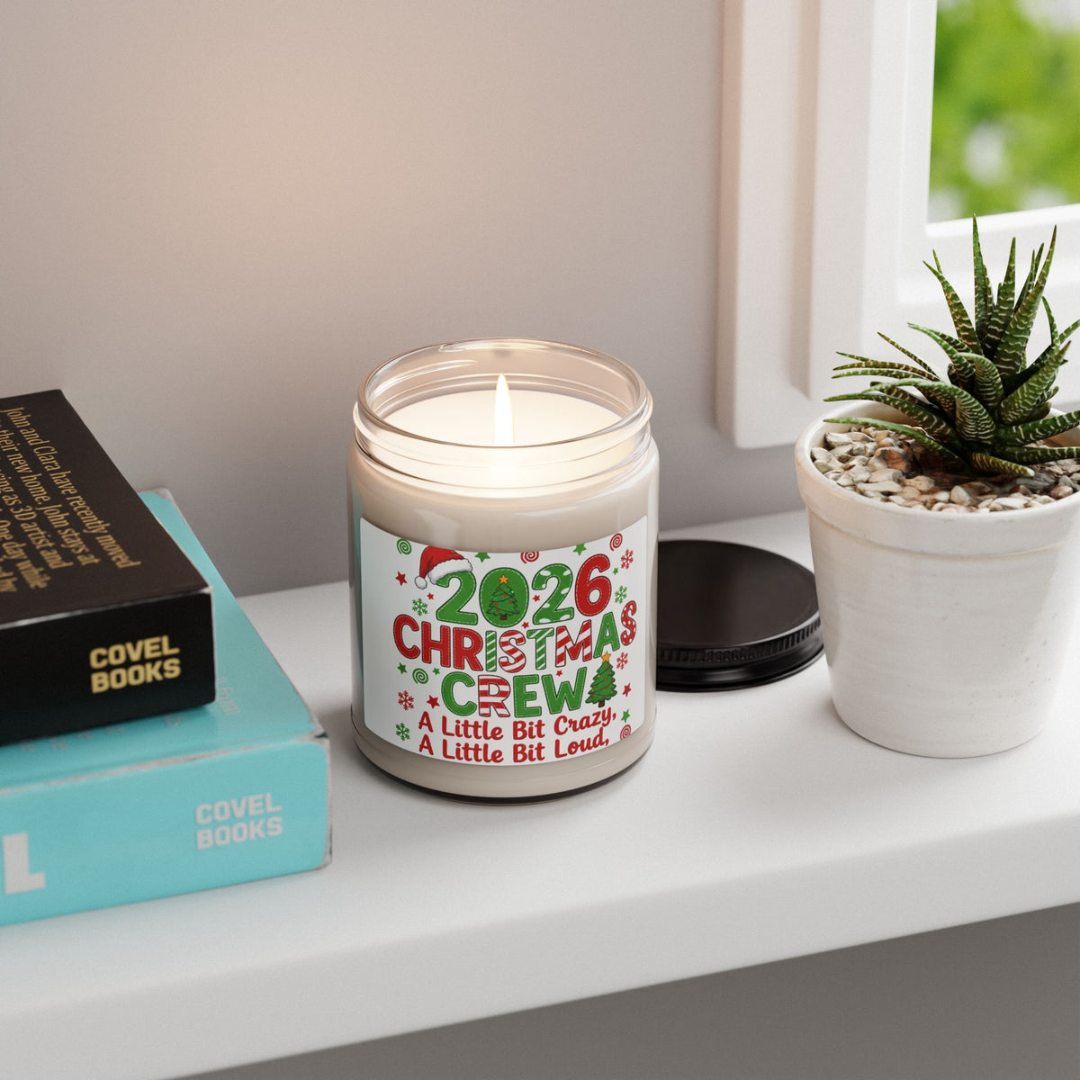 2026 Christmas Crew Soy Candle – "A Little Bit Crazy, A Little Bit Loud" Holiday Scent