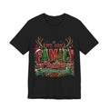 Christmas Family T-Shirt – “We Are Family” Holiday Tee (Making Memories Together)