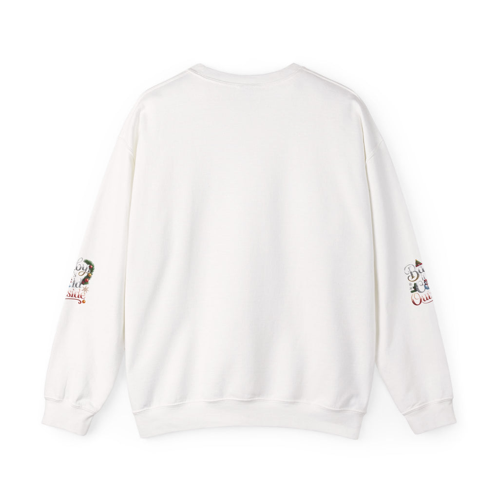 Christmas Sweatshirt - "Baby It's Cold Outside" Festive Crewneck