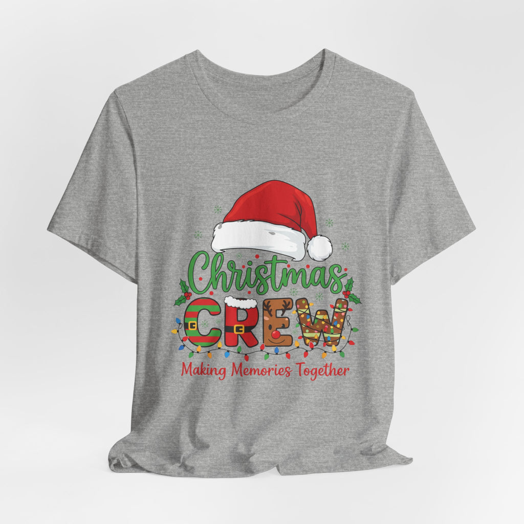Christmas Crew T-Shirt — "Making Memories Together" Holiday Family Tee
