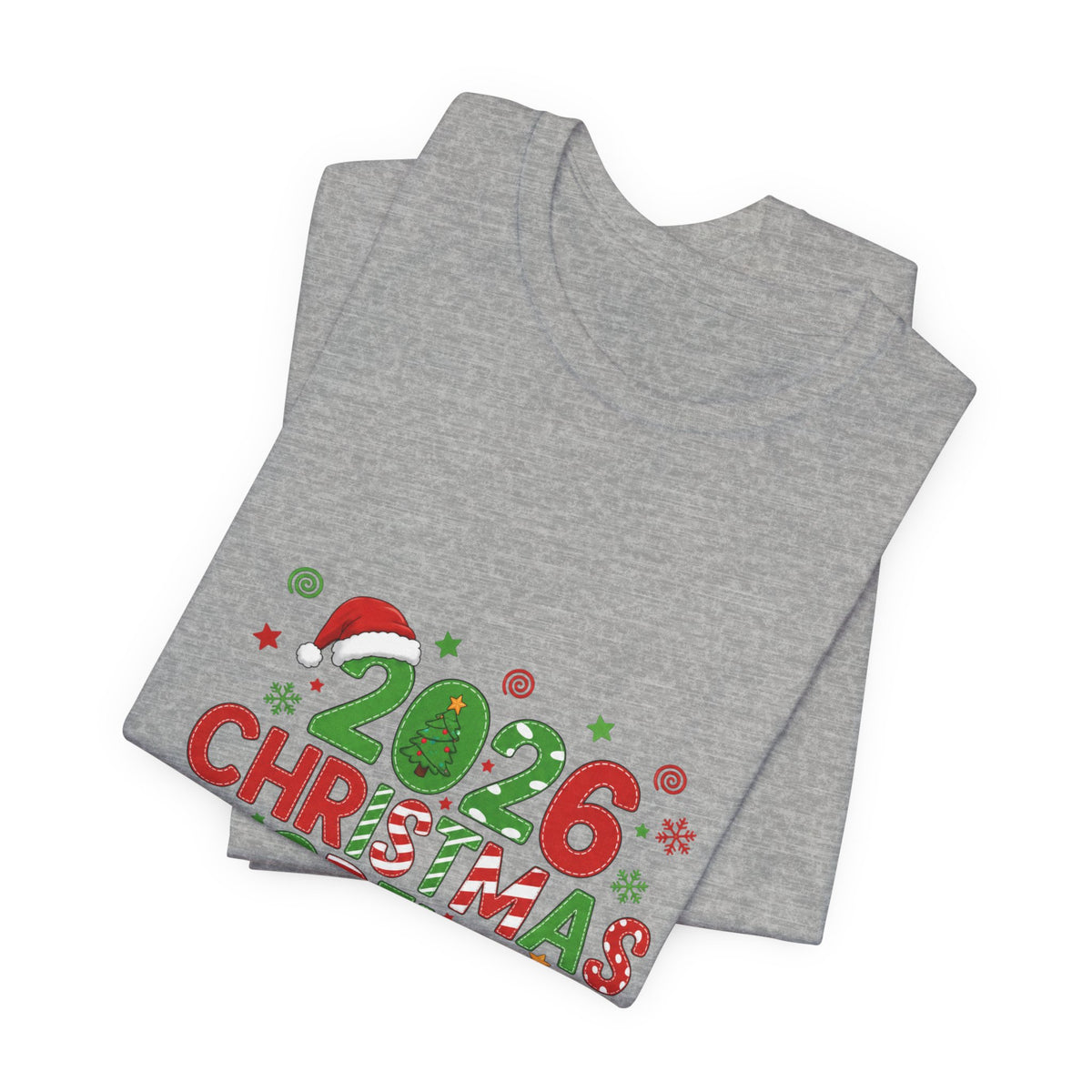 2026 Christmas Crew T-Shirt — "A Little Bit Crazy, A Little Bit Loud, A Whole Lotta Love" Holiday Tee