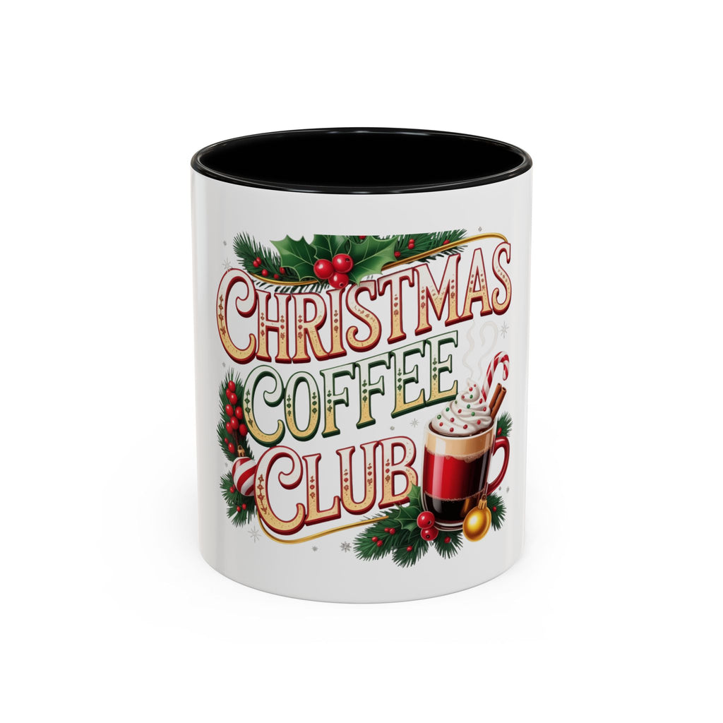 Christmas Coffee Club Mug — Holiday Coffee Lover Accent Mug (11/15 oz)