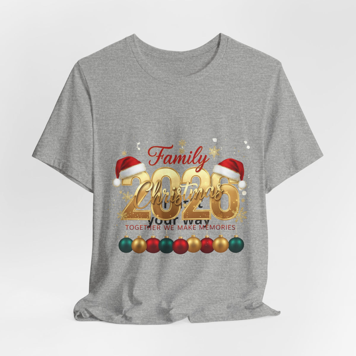 2026 Family Christmas Tee - Holiday Ornament Santa Hat Christmas Shirt