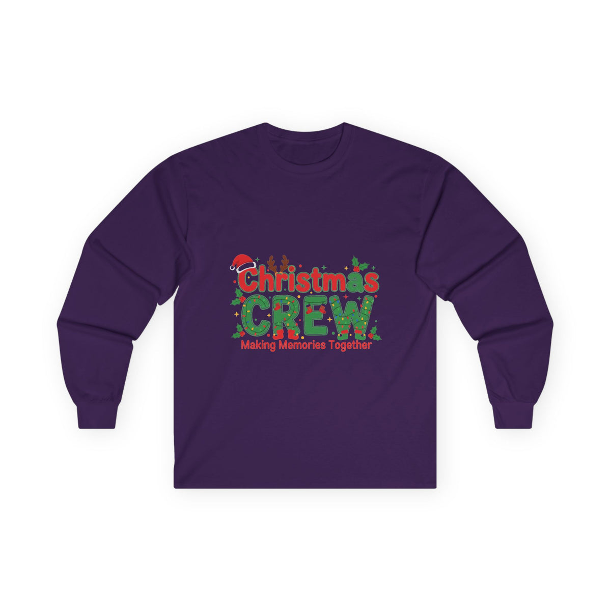 Christmas Crew Long Sleeve Tee — "Making Memories Together" Holiday Shirt