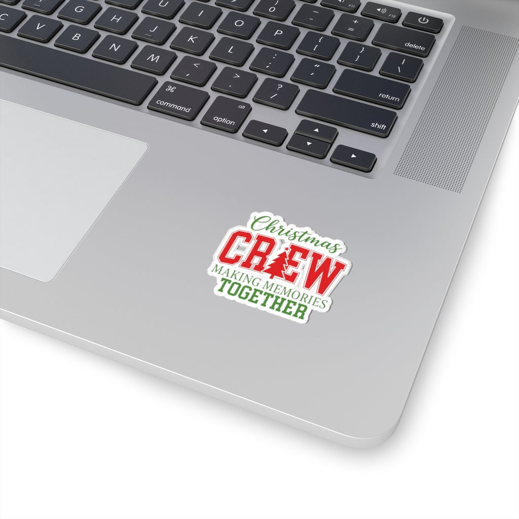 Christmas Crew Kiss-Cut Sticker — "Making Memories Together" Holiday Decal