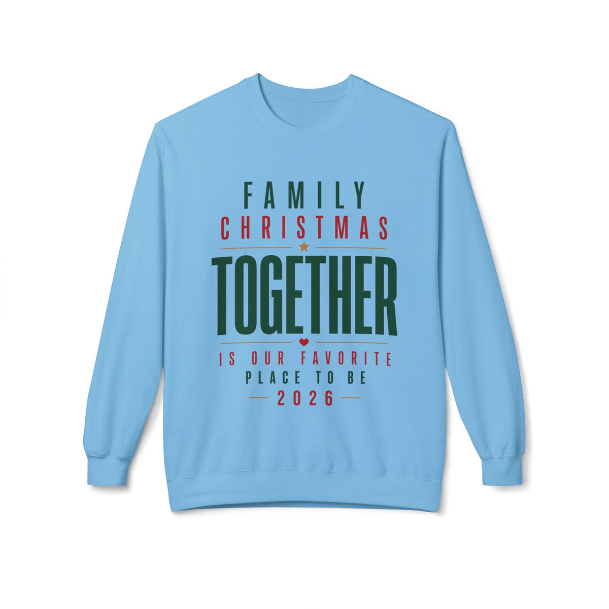 Family Christmas Together 2026 Crewneck Sweatshirt