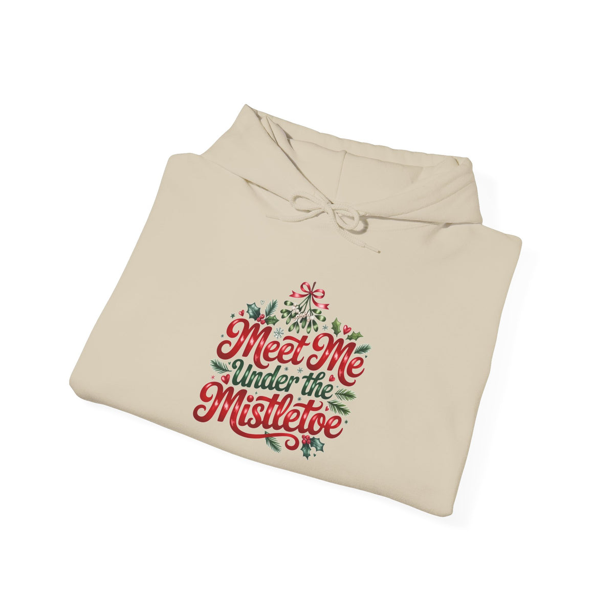 Mistletoe Hoodie – "Meet Me Under the Mistletoe" Christmas Holiday Pullover