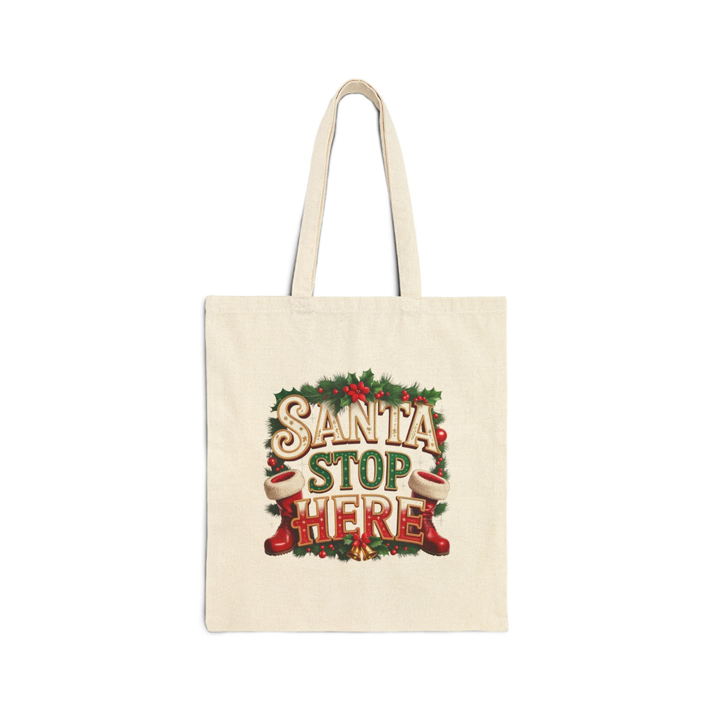 Santa Stop Here Tote Bag — Christmas Holiday Canvas Gift Bag