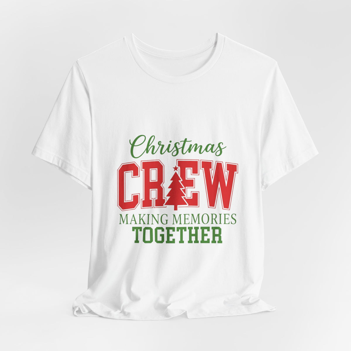 Christmas Crew T-Shirt – "Making Memories Together" Holiday Family Tee